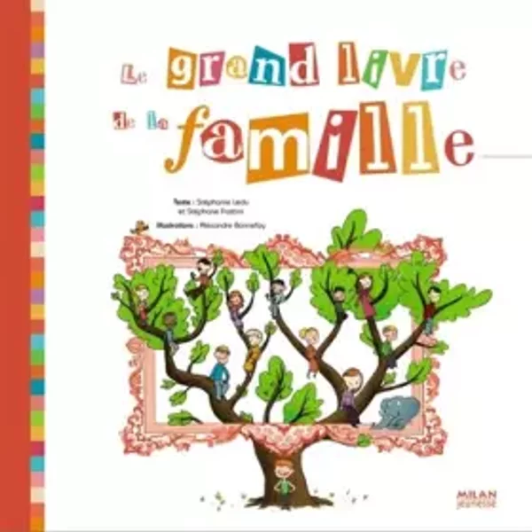 Grand Livre De La Famille (Le) - Alexandre Bonnefoy, StéPhane Frattini, StéPhanie Ledu-image