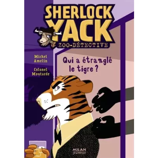 Sherlock Yack Zoo-DéTective : Qui A éTranglé Le Tigre ? - Michel Amelin-image