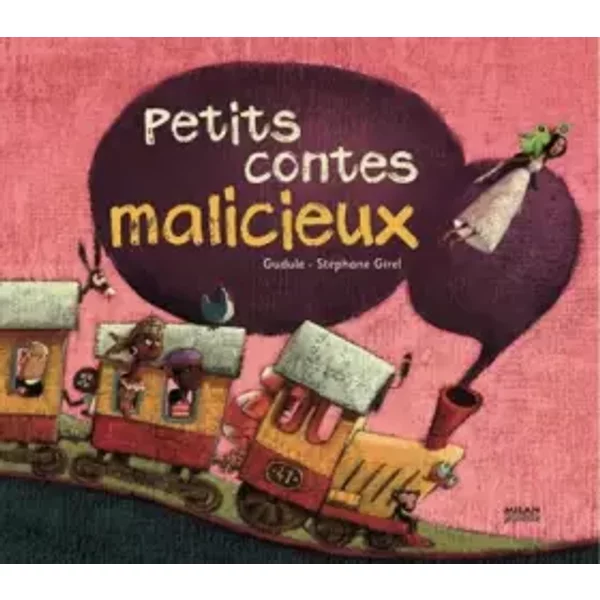 Petits Contes Malicieux - Gudule, StéPhane Girel-image