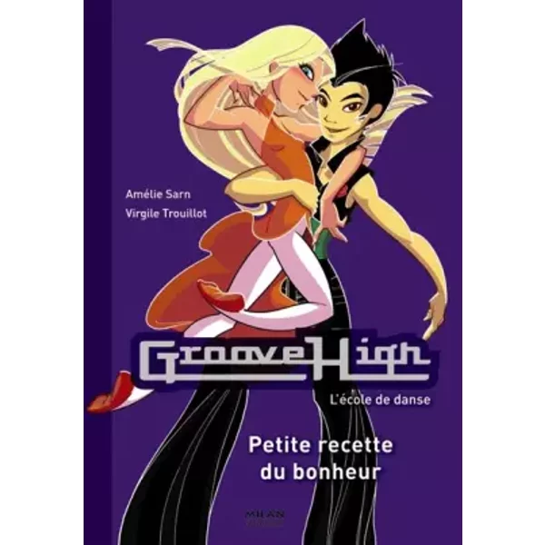 Groove High, Tome 8 : Petite Recette Du Bonheur - AméLie Sarn-image