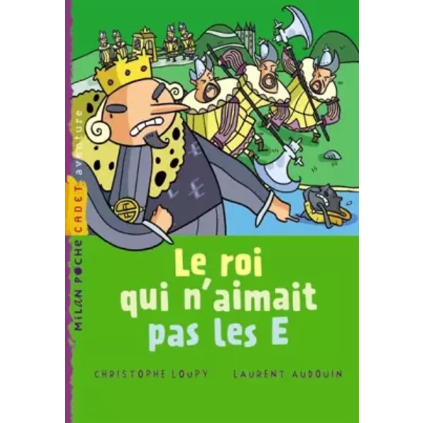 Le Roi Qui N'aimait Pas Les E - Christophe Loupy-image