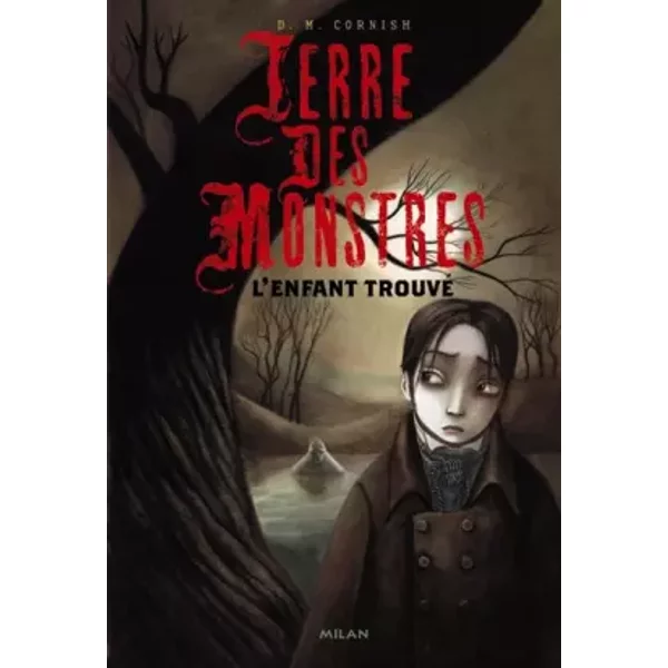 Terre Des Monstres, Tome 1 : L'enfant Trouvé - D-M Cornish, AméLie Sarn-image
