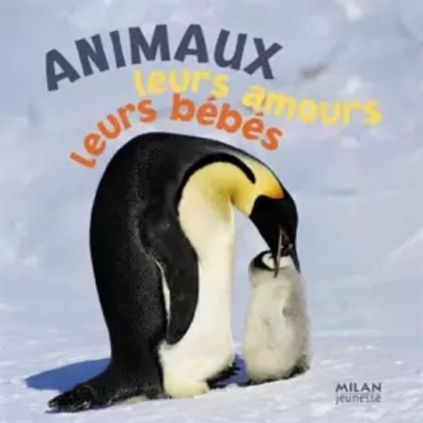 Les Animaux, Leurs Amours, Leurs BéBéS - Emmanuelle Figueras-image