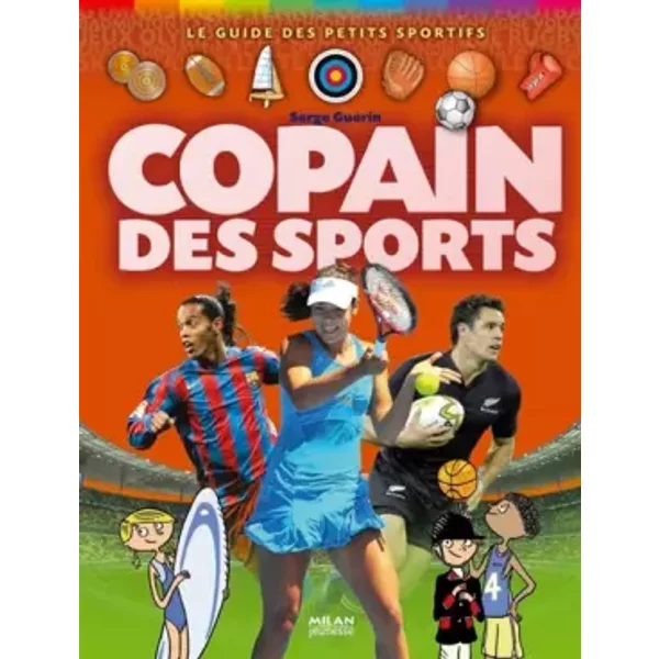 Copain Des Sports - Serge GuéRin, Laurent Audouin Et Roland Chenel-image