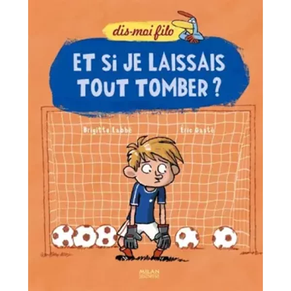 Et si je laissais tout tomber ? - Eric Gasté, Brigitte Labbé