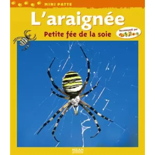 L'araignée : Petite fée de la soie - Anne Vallet, Rémy Amann, Bérengère Delaporte