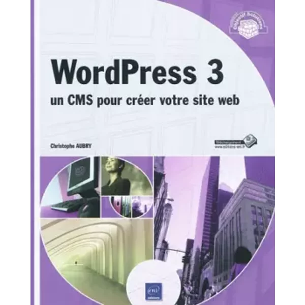 Wordpress 3 - Un Cms Pour CréEr Votre Site Web - Christophe Aubry-image