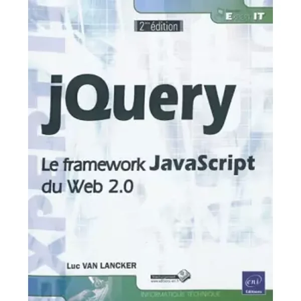jQuery - Le framework JavaScript du Web 2.0 (2ème édition) - Luc Van Lancker