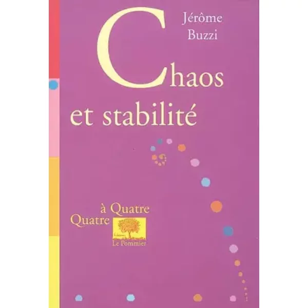 Chaos et Stabilité - Jérôme Buzzi