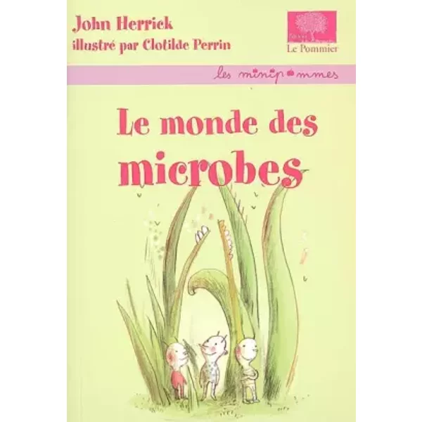 le Monde Des Microbes - John Herrick, Clotilde Perrin-image