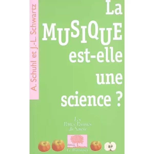 La Musique Est-Elle Une Science ? - Alain Schuhl, Jean-Luc Schwartz-image