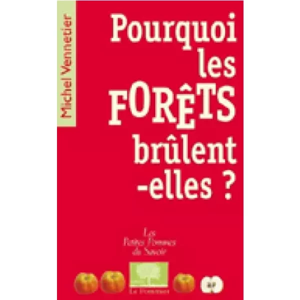 Pourquoi Les ForêTs BrûLent-Elles ? - Michel Vennetier-image