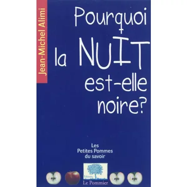 Pourquoi La Nuit Est-Elle Noire ? - Jean-Michel Alimi-image