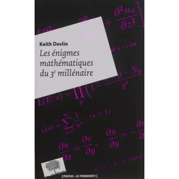 Les énigmes mathematiques du 3e millénaire - Keith Devlin