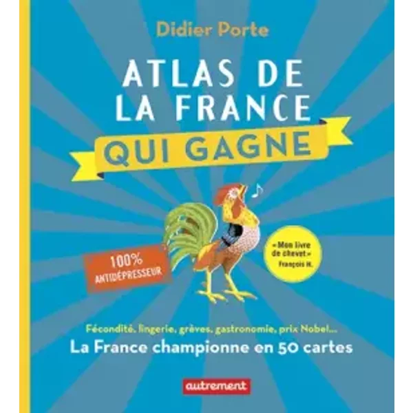 Atlas De La France Qui Gagne - Didier Porte-image