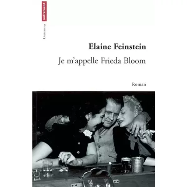 Je M'appelle Frieda Bloom - Elaine Feinstein-image