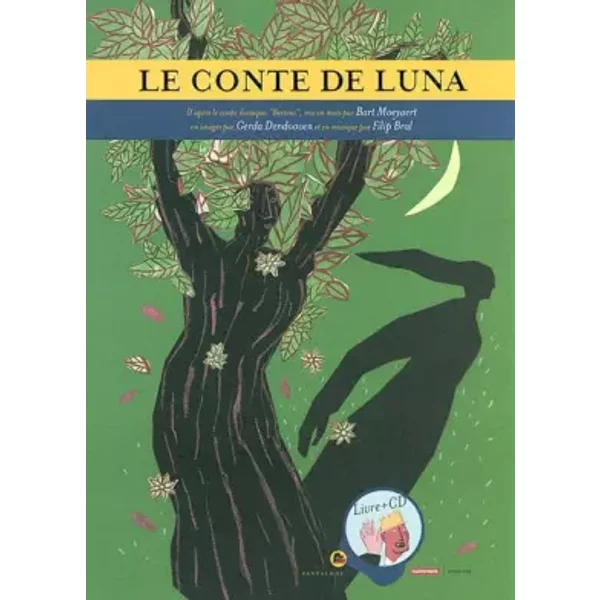 Le Conte De Luna: D'aprèS Le Conte Slovaque Berona (Autrement Jeunesse) - Bart Moeyaert-image