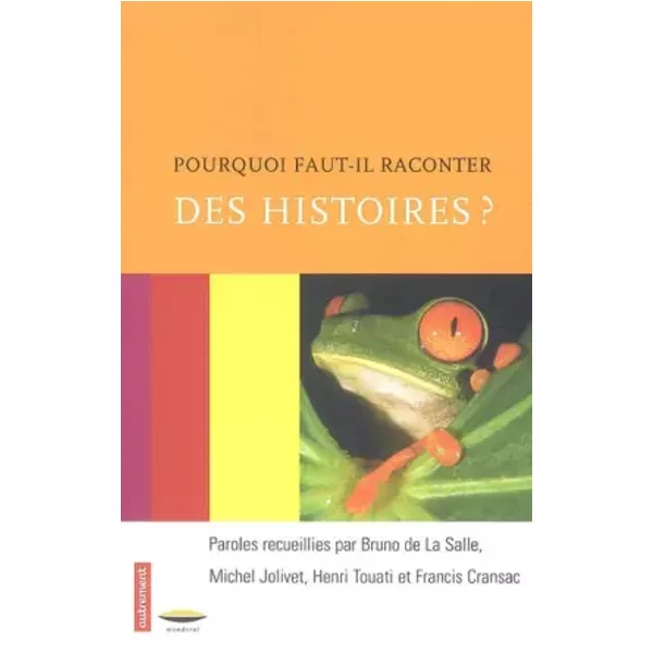 Pourquoi Faut-Il Raconter Des Histoires ? - Bruno De La Salle-image