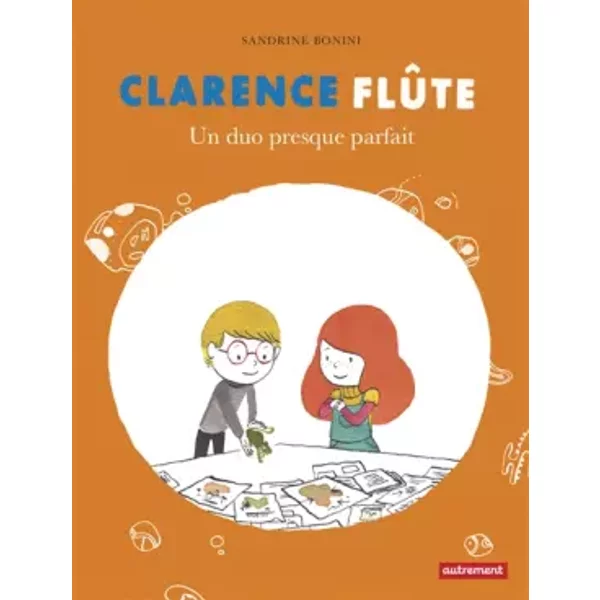 Clarence FlûTe : Un Duo Presque Parfait - Sandrine Bonini-image