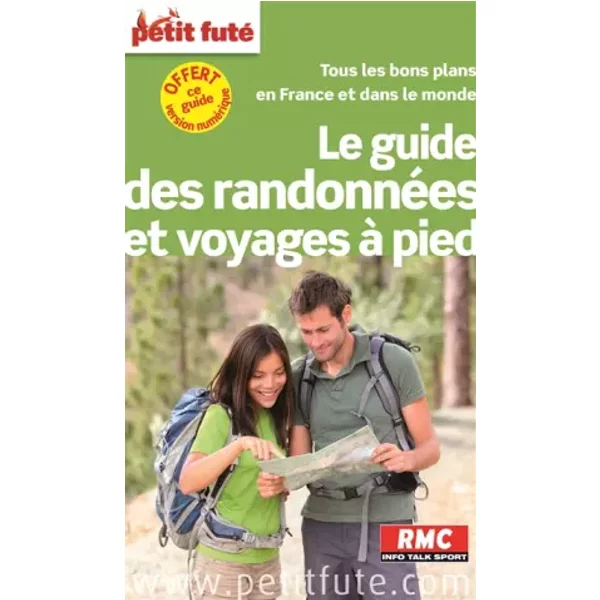 Le Guide Des Randonnees Et Voyages A Pied 2014 Petit Fute: + Ce Guide Offert En Version Numerique - Auzias D. / Labourdette J. & Alter-image
