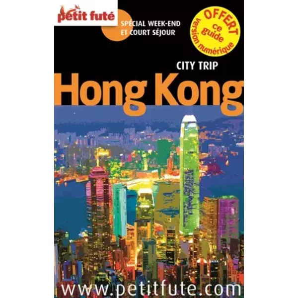 Guide Hong-Kong 2014 City Trip Petit Futé - Dominique Auzias Et Jean-Paul Labourdette-image