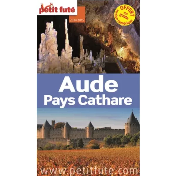 Petit Futé Aude Pays Cathare - Petit Futé