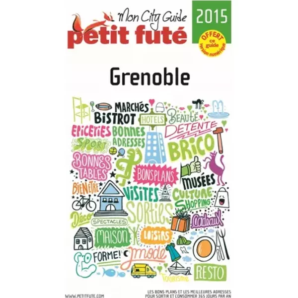 GRENOBLE 2015 PETIT FUTE + VERSION NUMERIQUE - Auzias d. / labourdette j. & alter