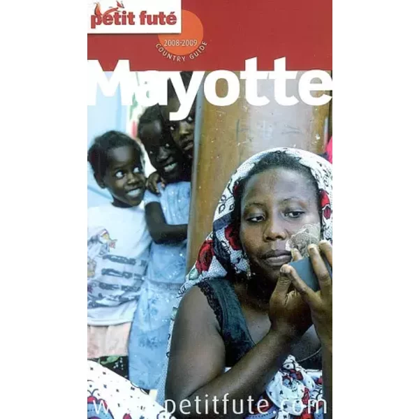 Petit Futé Mayotte - Attoumani Harouna, Samuel Boscher, Céline Boscher, Collectif