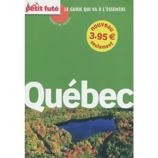 Petit Futé QuéBec - Dominique Auzias, Jean-Paul Labourdette, Collectif-image