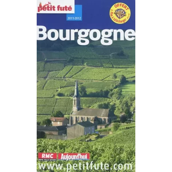 Bourgogne 2011-2012 Petit Fute: + 1 Film A Telecharger Offert - Dominique Auzias, Jean-Paul Labourdette-image