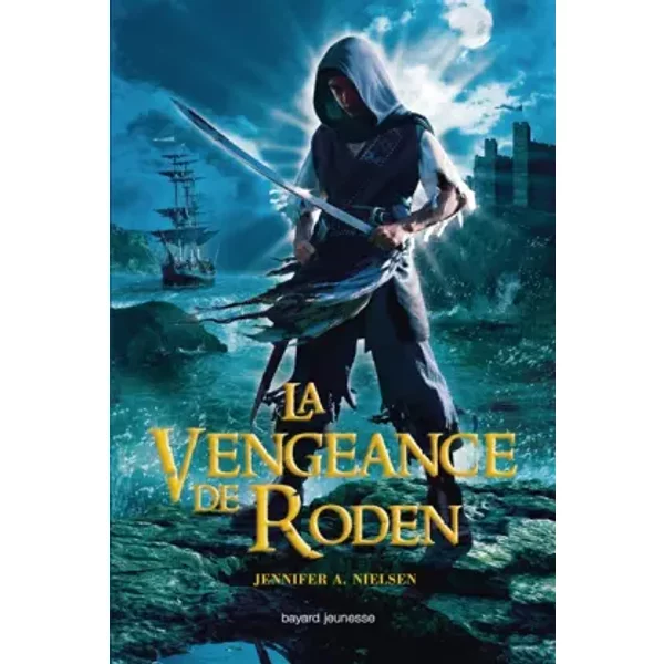 La Vengeance De Roden, Tome 2 - Jennifer A.Nielsen, Vanessa Rubio-Barreau-image