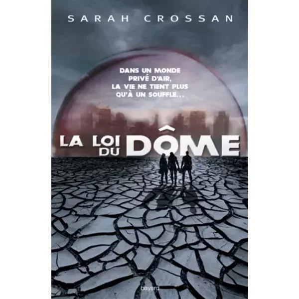 La Loi Du DôMe, Tome 01 - Sarah Crossan, Camille Kohler Dolez-image