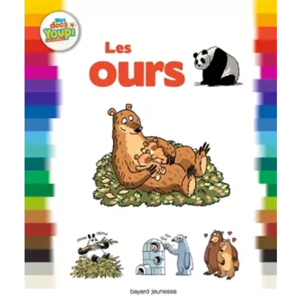 Les ours - Emmanuel Chanut, Sandrine Lefebvre, André BOOS, Yves Calarnou, Pierre-Emmanuel Dequest, Jazzi, CAROLINE PICARD