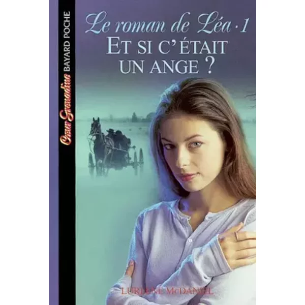 Le Roman De LéA, Tome 1 : Et Si C'éTait Un Ange ? - Lurlene Mcdaniel-image