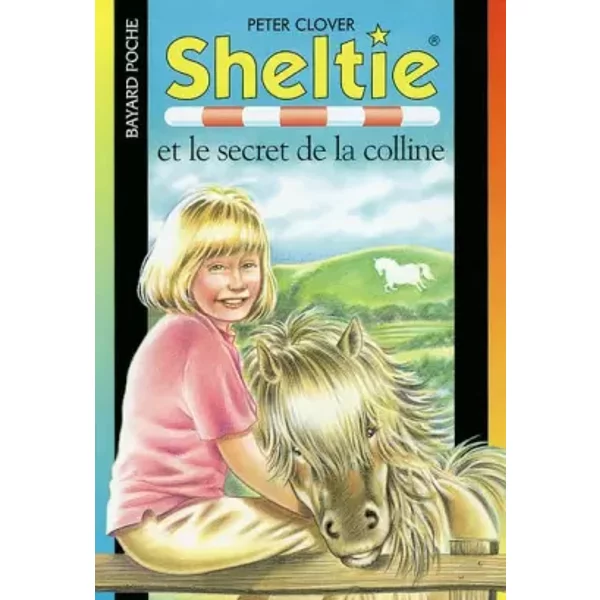 Sheltie, Tome 15 : Sheltie Et Le Secret De La Colline - Peter Clover Et Josette Gontier-image