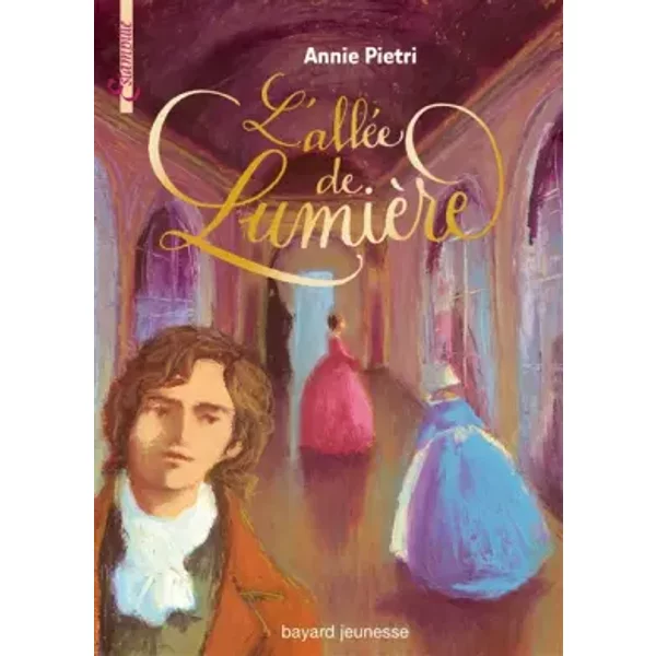 Les Miroirs Du Palais, Tome 2 : L'alléE De LumièRe - Annie Pietri-image