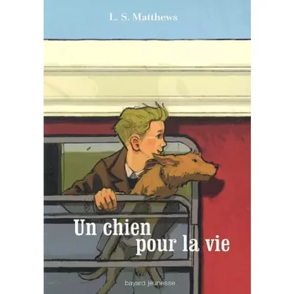 Un Chien Pour La Vie : Ou L'histoire D'un Voyage Inoubliable - L-S Matthews, Sophie Barets-image