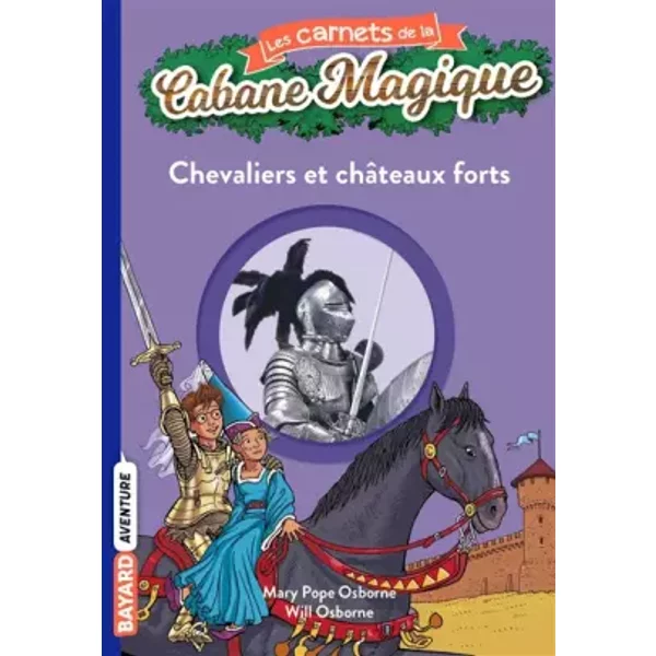 Les Carnets De La Cabane Magique, Tome 02: Chevaliers Et ChâTeaux-Forts - Eric Chevreau-image