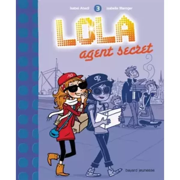 Lola Agent Secret - Marie-José Lamorlette-image
