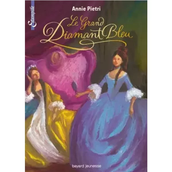 Les Miroirs Du Palais, Tome 03: Le Grand Diamant Bleu - Annie Pietri-image