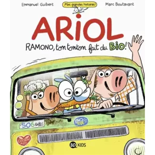Ariol roman graphique - Ramono, ton tonton fait du bio - Emmanuel Guibert, Rémi Chaurand