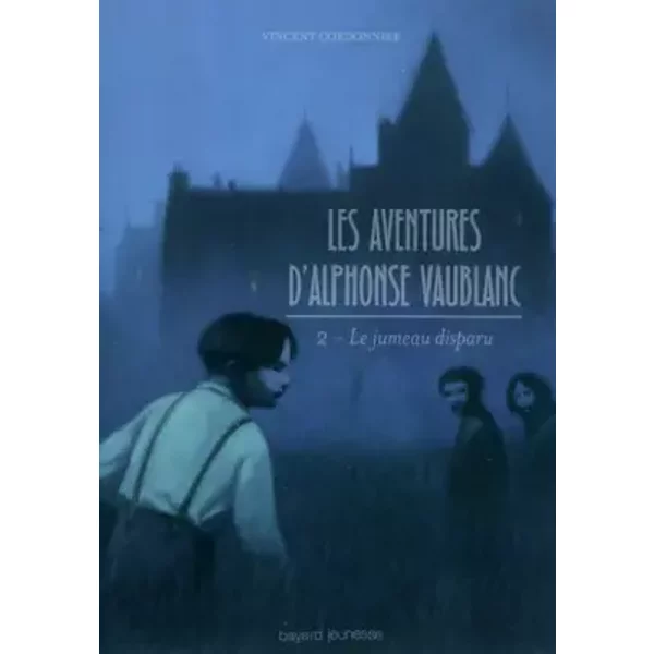 Les Aventures D' Alphonse Vaublanc - T2 - Vincent; De Conno, Gianni Cordonnier-image