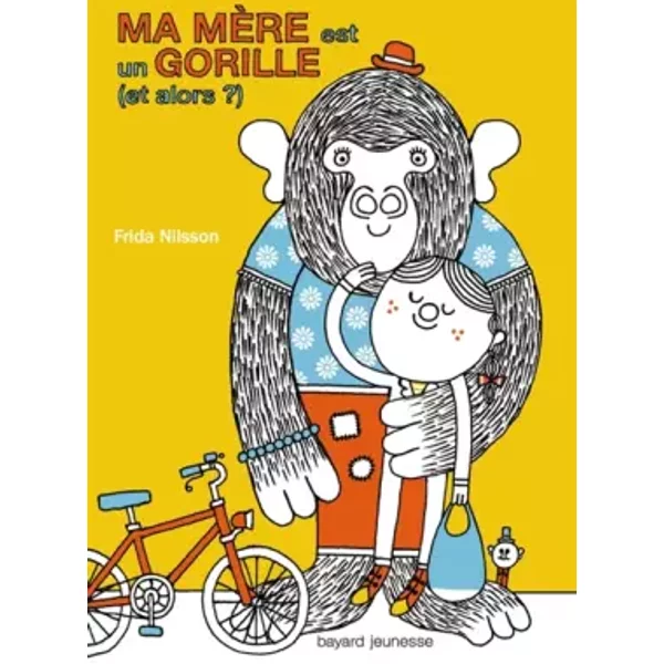 Ma MèRe Est Un Gorille (Et Alors ?) - Frida Nilsson Et Ludivine Verbeke-image