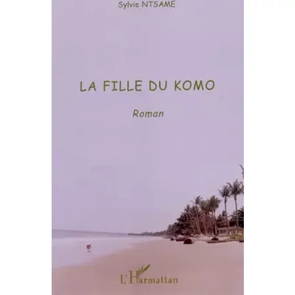 La Fille Du Komo - Sylvie Ntsame-image