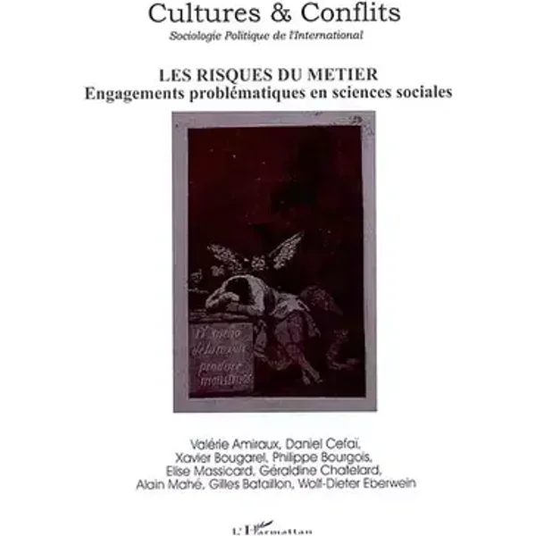 Cultures & Conflits N° 47 Automne 2002 : Les risques du métier. Engagements problématiques en sciences sociales - Anonyme