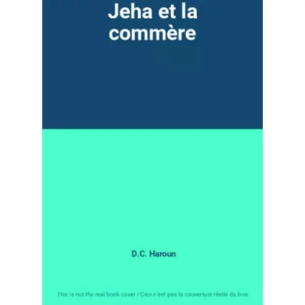 Jeha et la commère - D.C. Haroun