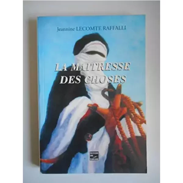 La MaîTresse Des Choses - Jeanine Lecomte-Raffalli-image