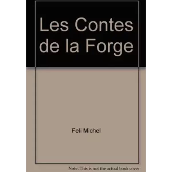 Les Contes De La Forge - Michel Feli-image