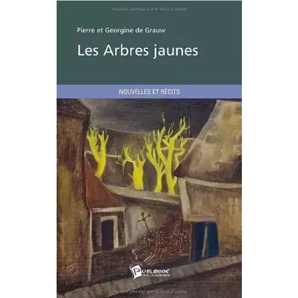 Les Arbres jaunes - Grauw De