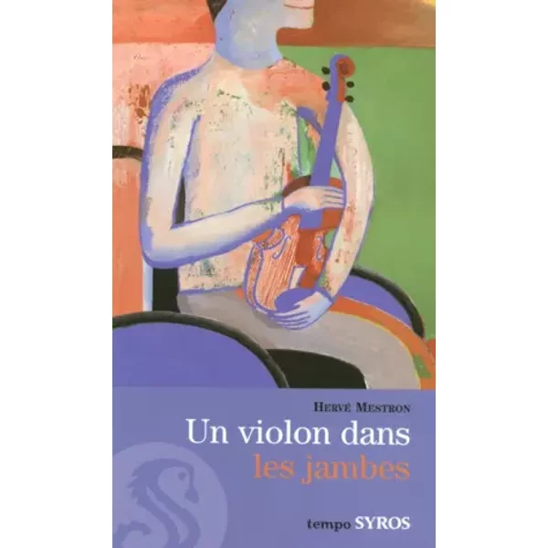 Un Violon Dans Les Jambes - Hervé Mestron-image